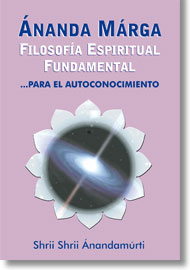 Cubierta de 'Ananda Marga: Filosofa Espiritual Fundamental'